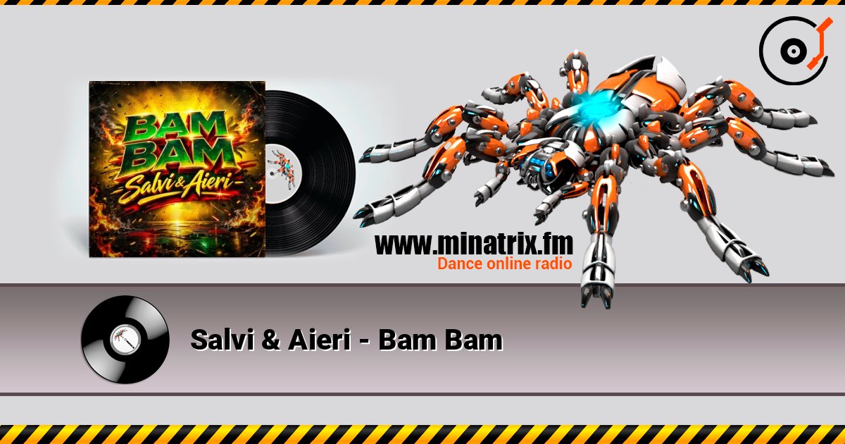 Salvi & Aieri - Bam Bam listen online in high quality | Minatrix.FM