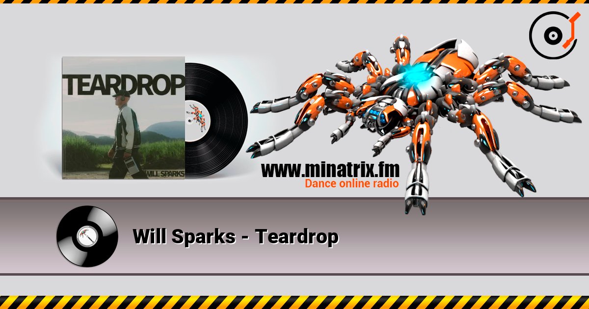 Will Sparks - Teardrop listen online in high quality | Minatrix.FM