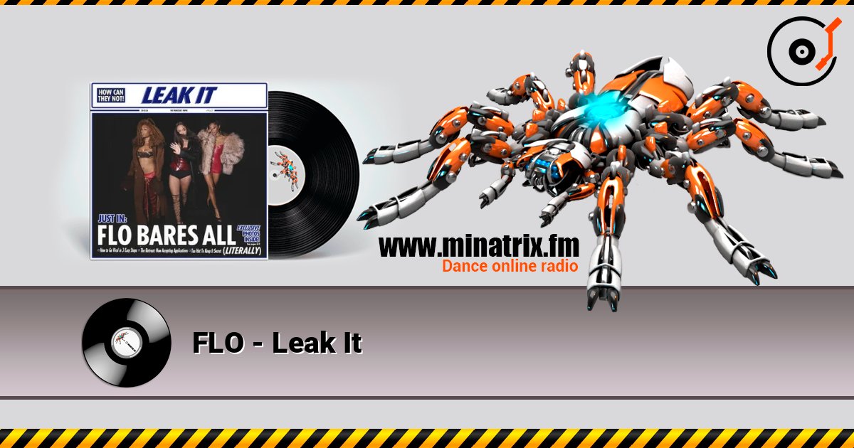 FLO - Leak It listen online in high quality | Minatrix.FM