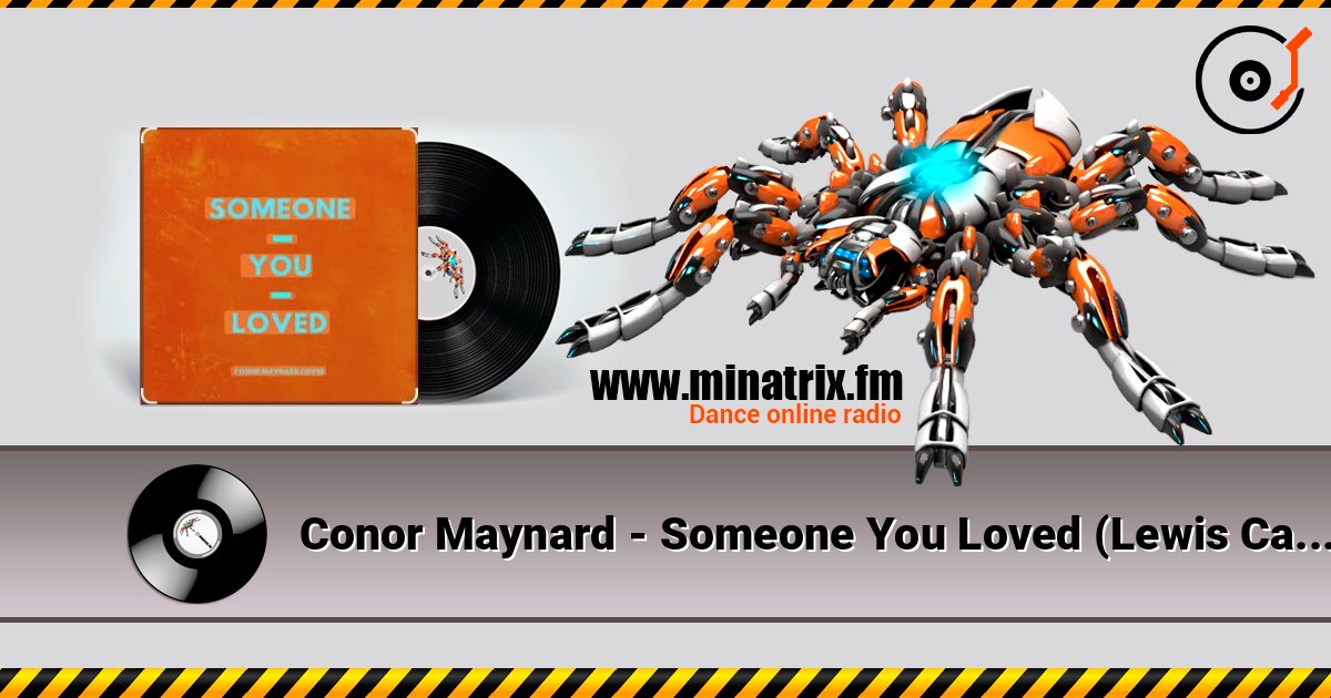 Conor Maynard - Someone You Loved (Lewis Capaldi cover)DJ Tronky Bachata Version слухати онлайн у високій якості | Minatrix.FM