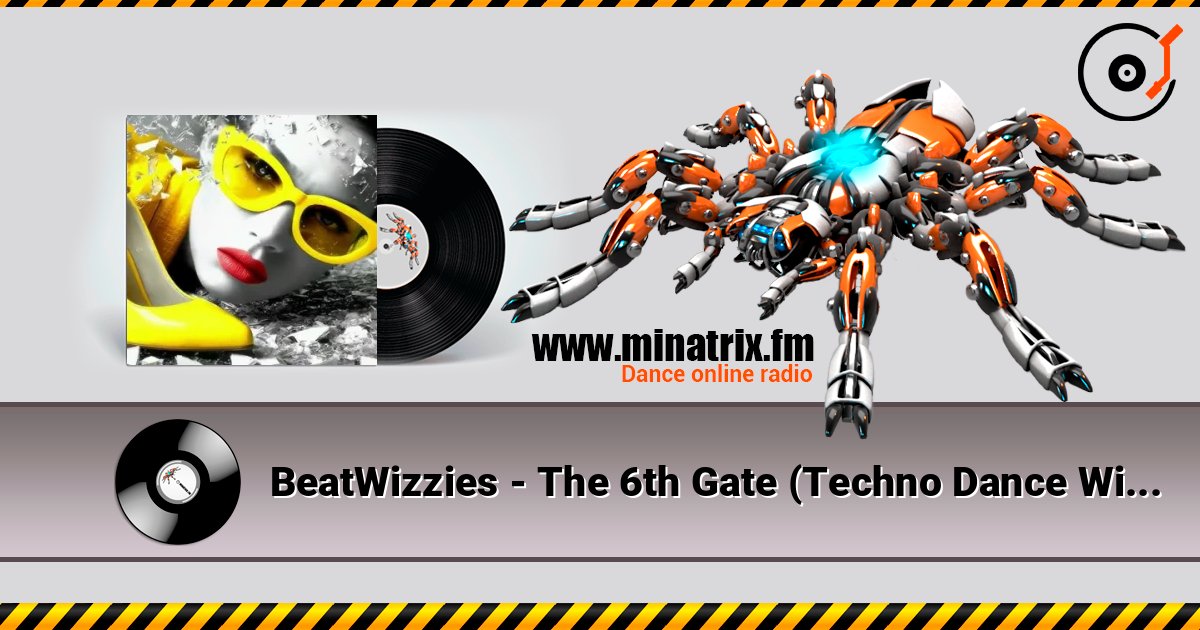 BeatWizzies - The 6th Gate (Techno Dance With The Devil) listen online in high quality | Minatrix.FM