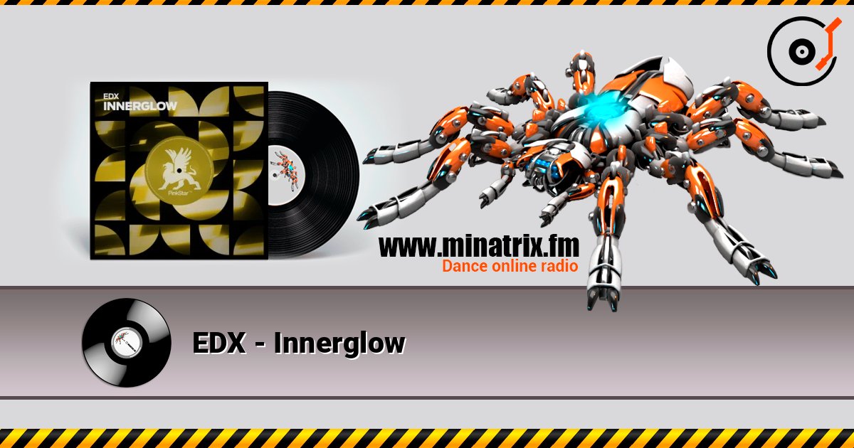 EDX - Innerglow слухати онлайн у високій якості | Minatrix.FM