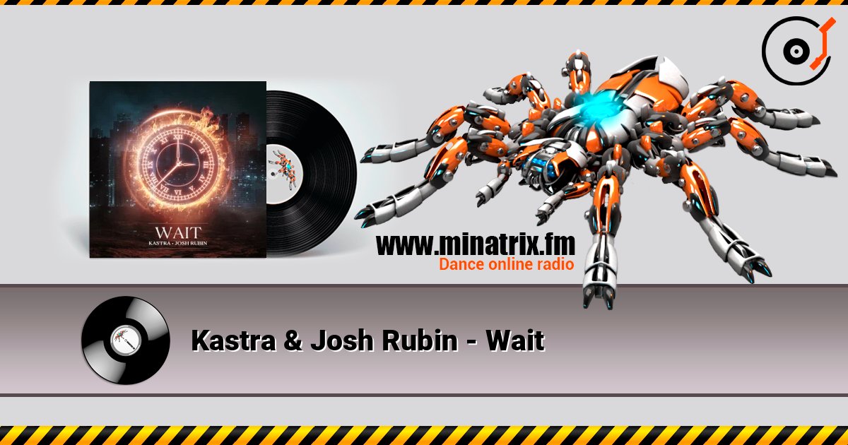 Kastra & Josh Rubin - Wait слухати онлайн у високій якості | Minatrix.FM