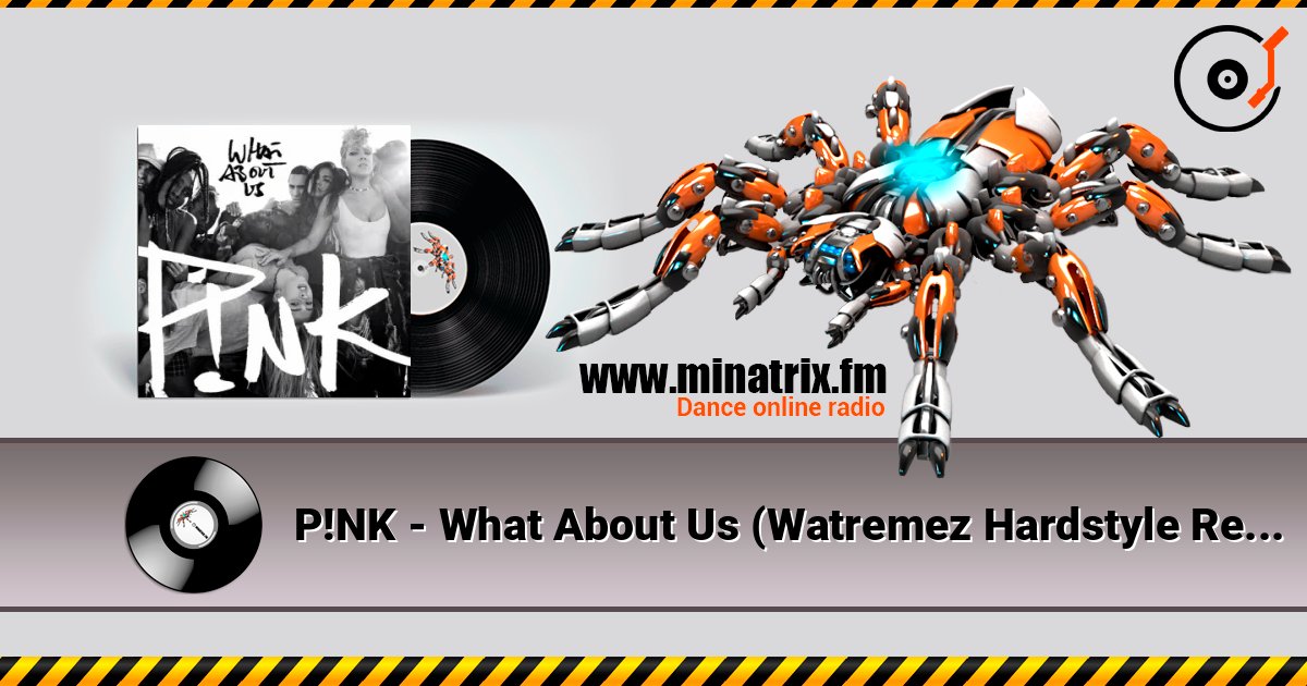 P!NK - What About Us (Watremez Hardstyle Remix) listen online in high quality | Minatrix.FM