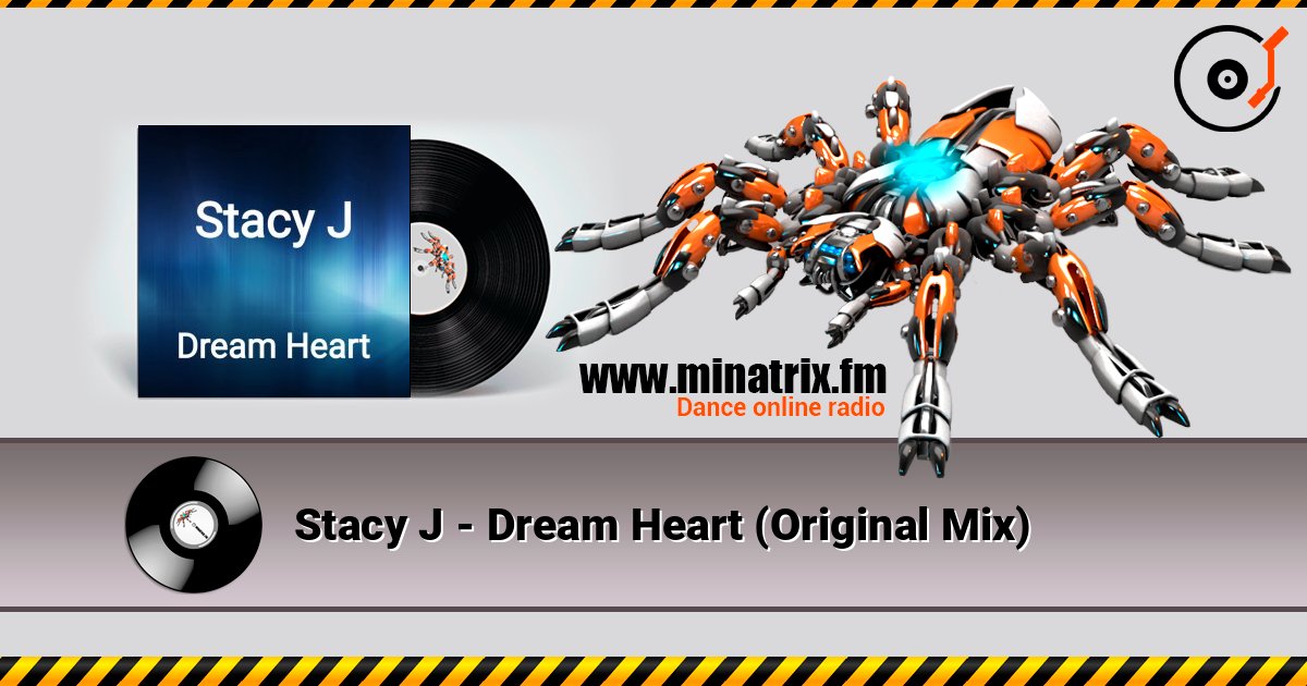 Stacy J - Dream Heart (Original Mix) listen online in high quality | Minatrix.FM
