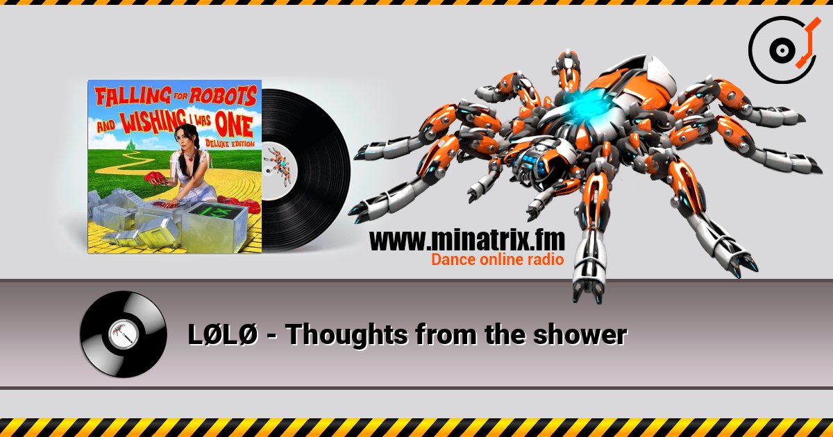 LØLØ - Thoughts from the shower listen online in high quality | Minatrix.FM