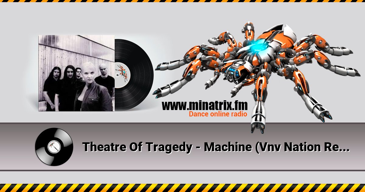 Theatre Of Tragedy - Machine (Vnv Nation Remix) Listen online and download MP3