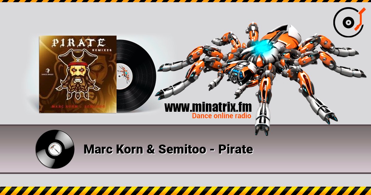 Marc Korn & Semitoo - Pirate listen online in high quality | Minatrix.FM
