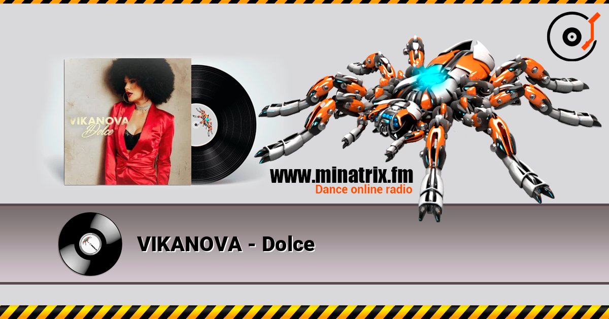 VIKANOVA - Dolce listen online in high quality | Minatrix.FM