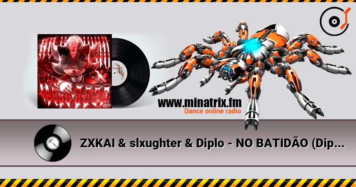 ZXKAI & slxughter & Diplo - NO BATIDÃO (Diplo & d00mscrvll Remix) listen online in high quality | Minatrix.FM