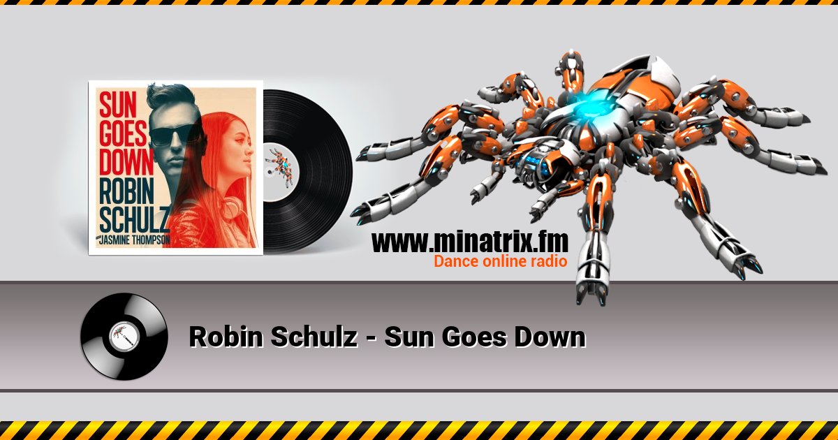 Robin Schulz - Sun Goes Down Robin Schulz - Sun Goes Down Listen online and download MP3