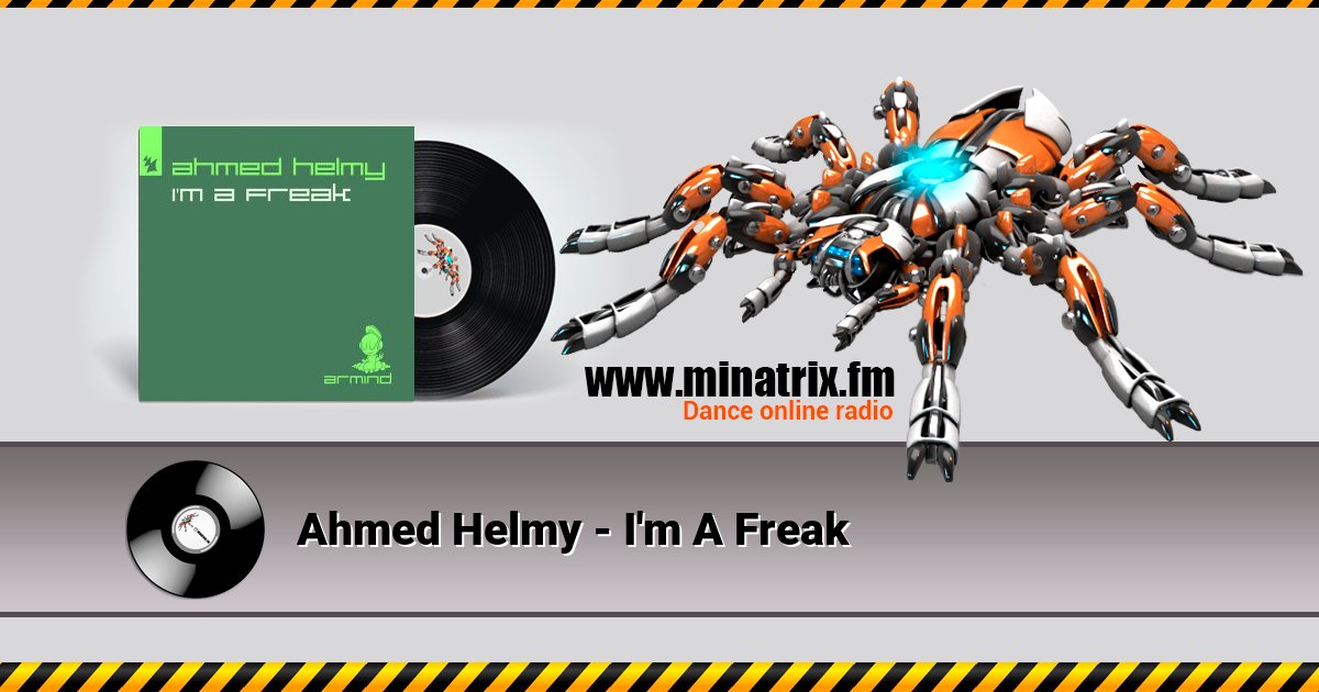 Ahmed Helmy - I'm A Freak Listen online and download MP3