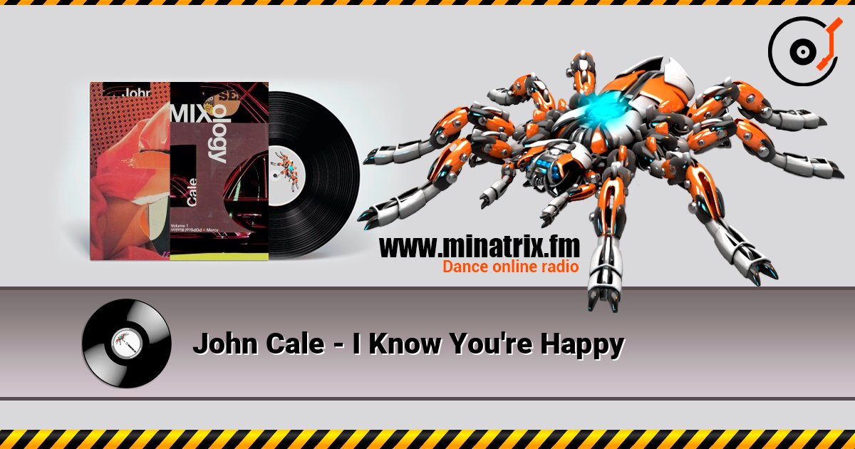 John Cale - I Know You're Happy listen online in high quality | Minatrix.FM