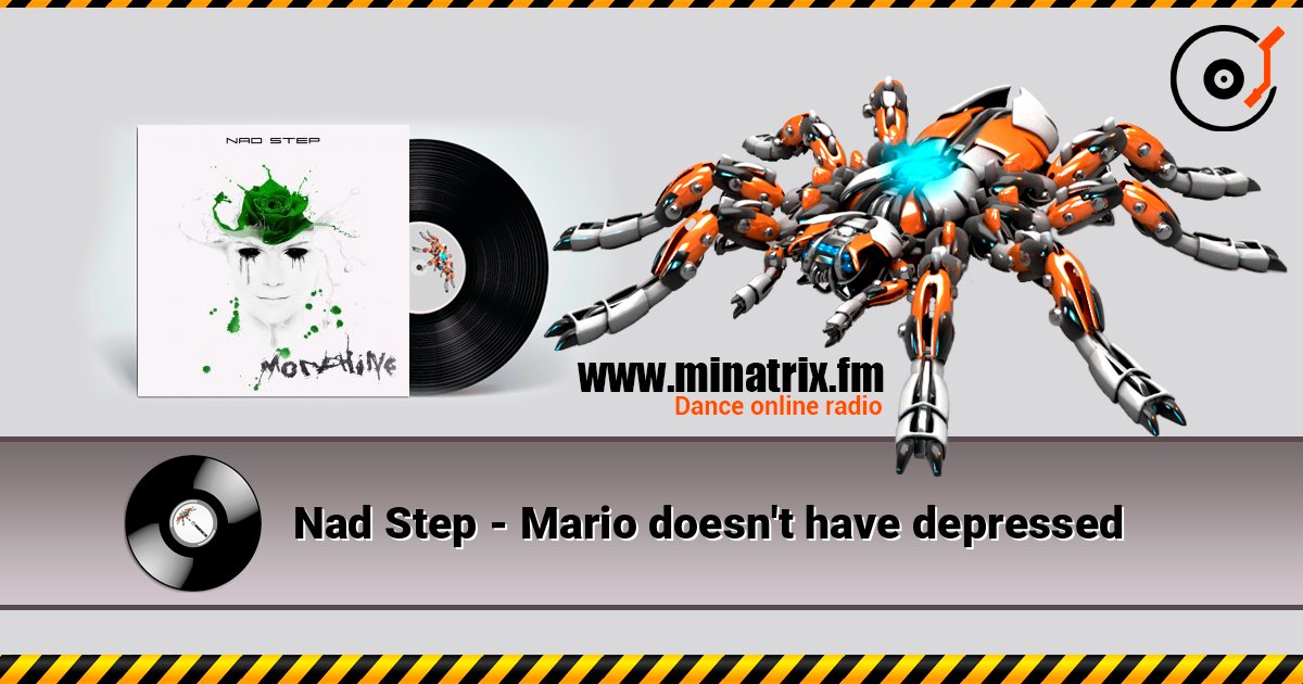 Nad Step - Mario doesn't have depressed listen online in high quality | Minatrix.FM