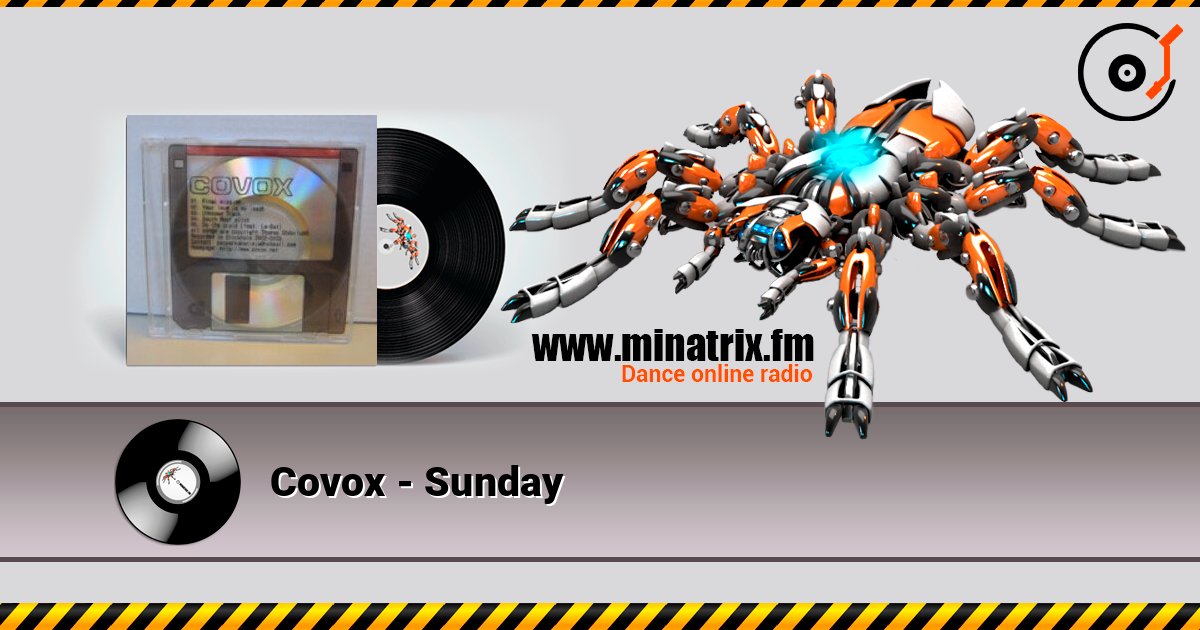 Covox - Sunday listen online in high quality | Minatrix.FM