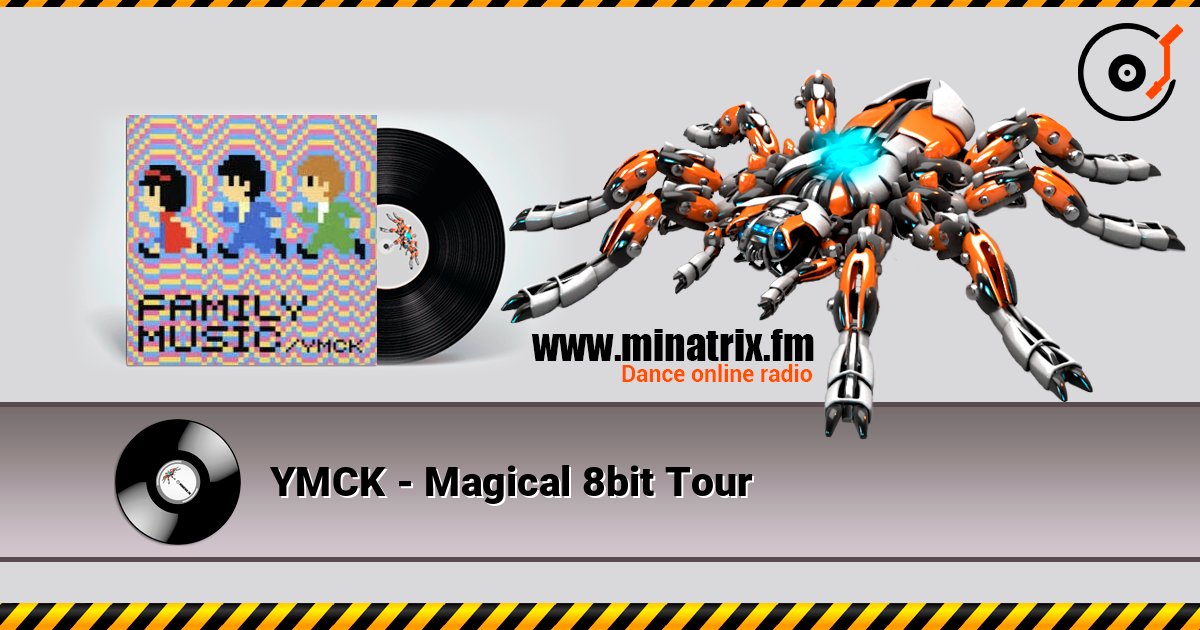 YMCK - Magical 8bit Tour слухати онлайн у високій якості | Minatrix.FM