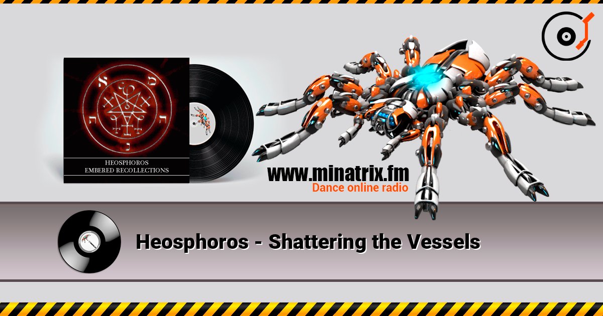 Heosphoros - Shattering the Vessels слухати онлайн у високій якості | Minatrix.FM