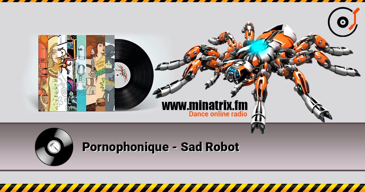 Pornophonique - Sad Robot listen online in high quality | Minatrix.FM