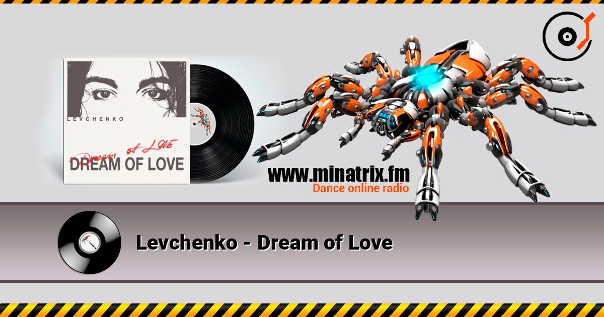 Levchenkо - Dream of Love listen online in high quality | Minatrix.FM