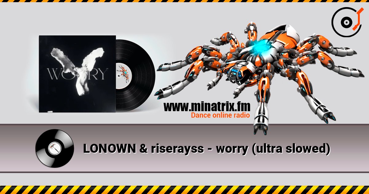 LONOWN & riserayss - worry (ultra slowed) listen online in high quality | Minatrix.FM