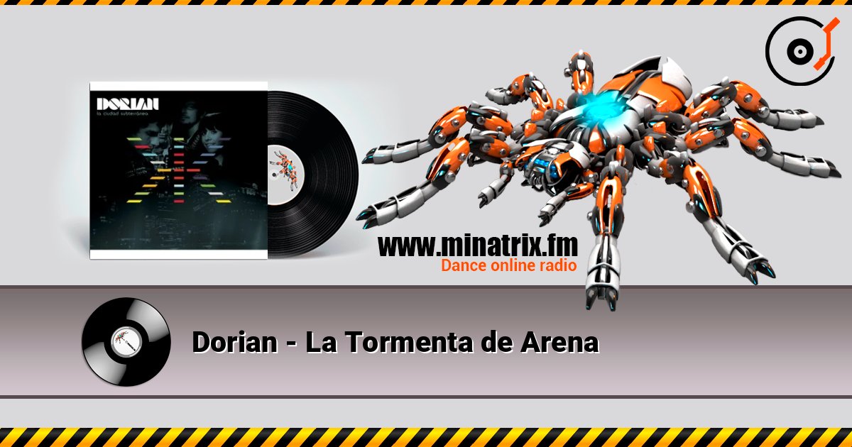 Dorian - La Tormenta de Arena слухати онлайн у високій якості | Minatrix.FM