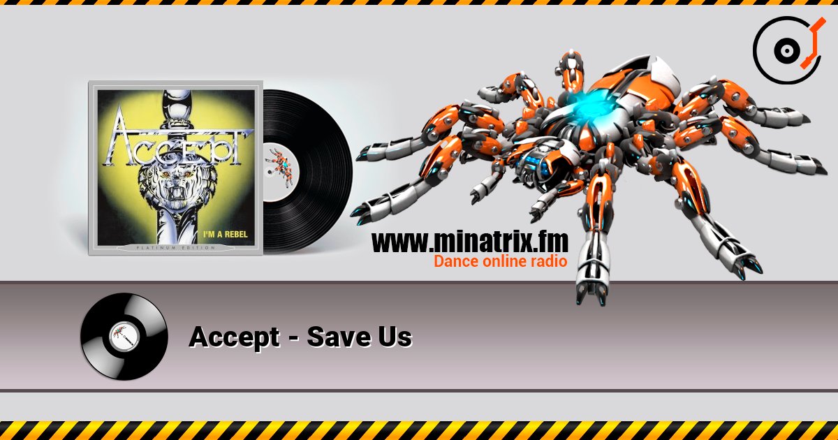 Accept - Save Us listen online in high quality | Minatrix.FM