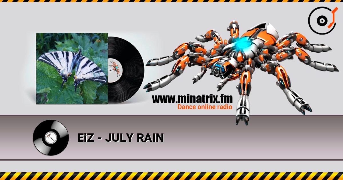 EiZ - JULY RAIN listen online in high quality | Minatrix.FM