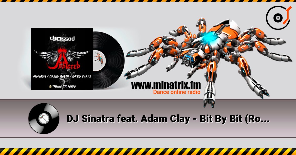 DJ Sinatra feat. Adam Clay - Bit By Bit (Rosario Curro & Double Face Radio Mix) listen online in high quality | Minatrix.FM