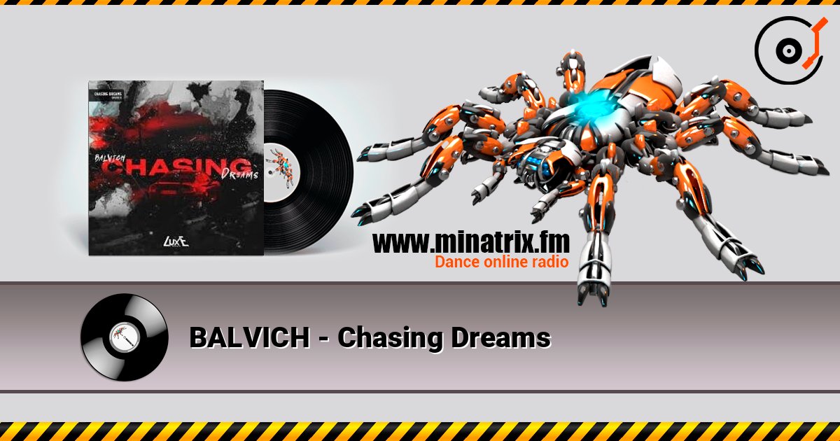BALVICH - Chasing Dreams listen online in high quality | Minatrix.FM
