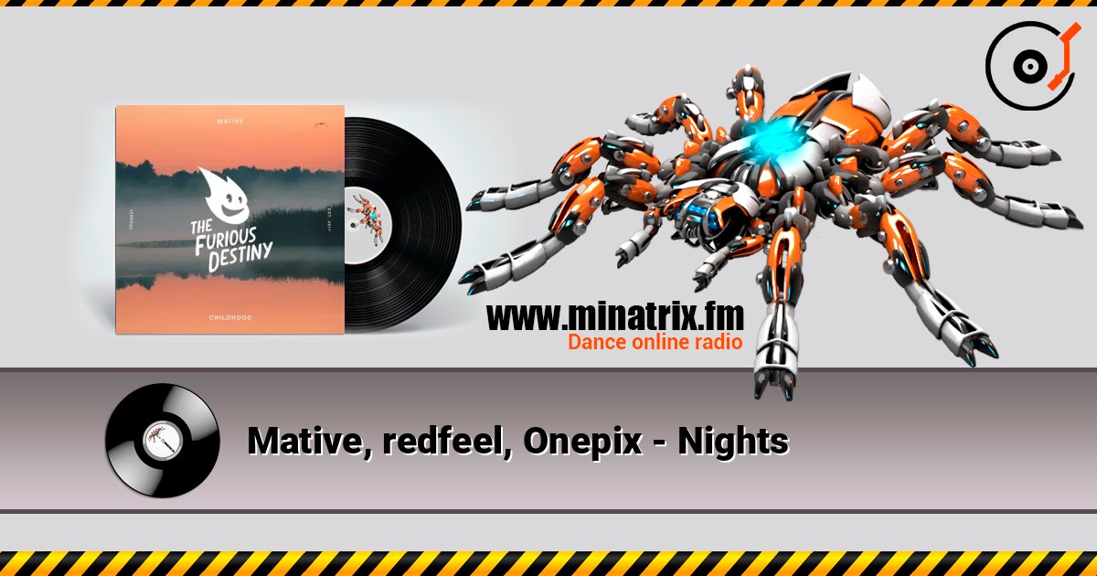 Mative, redfeel, Onepix - Nights listen online in high quality | Minatrix.FM