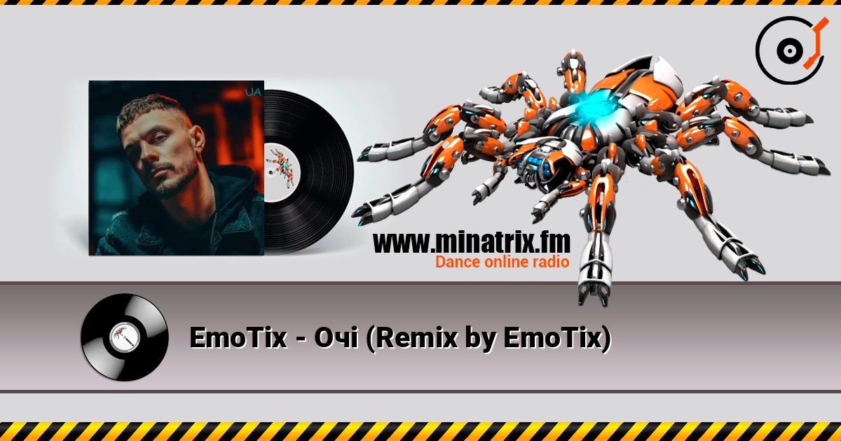 EmoTix - Очі (Remix by EmoTix) listen online in high quality | Minatrix.FM