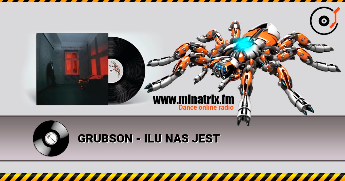 GRUBSON - ILU NAS JEST listen online in high quality | Minatrix.FM