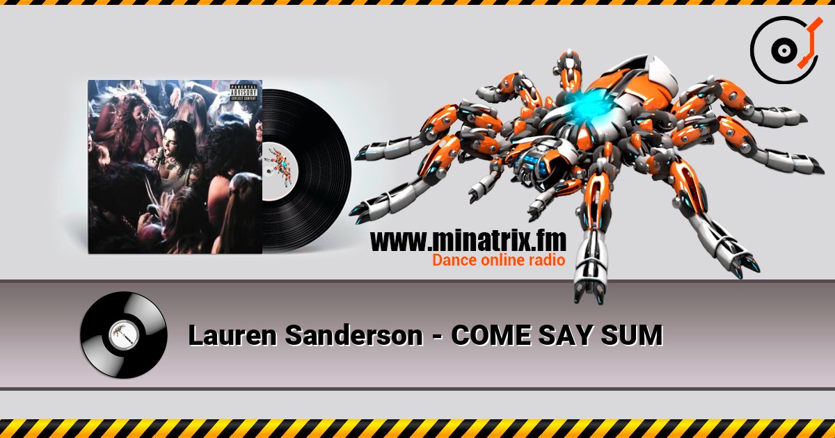 Lauren Sanderson - COME SAY SUM слухати онлайн у високій якості | Minatrix.FM