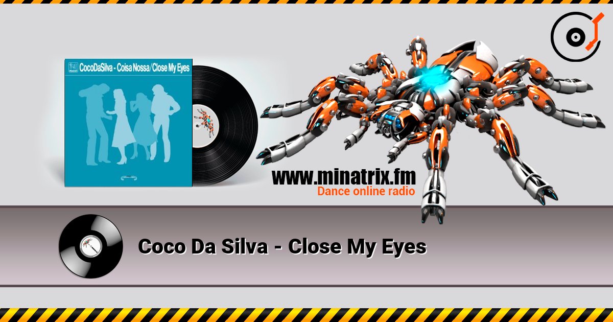 Coco Da Silva - Close My Eyes listen online in high quality | Minatrix.FM