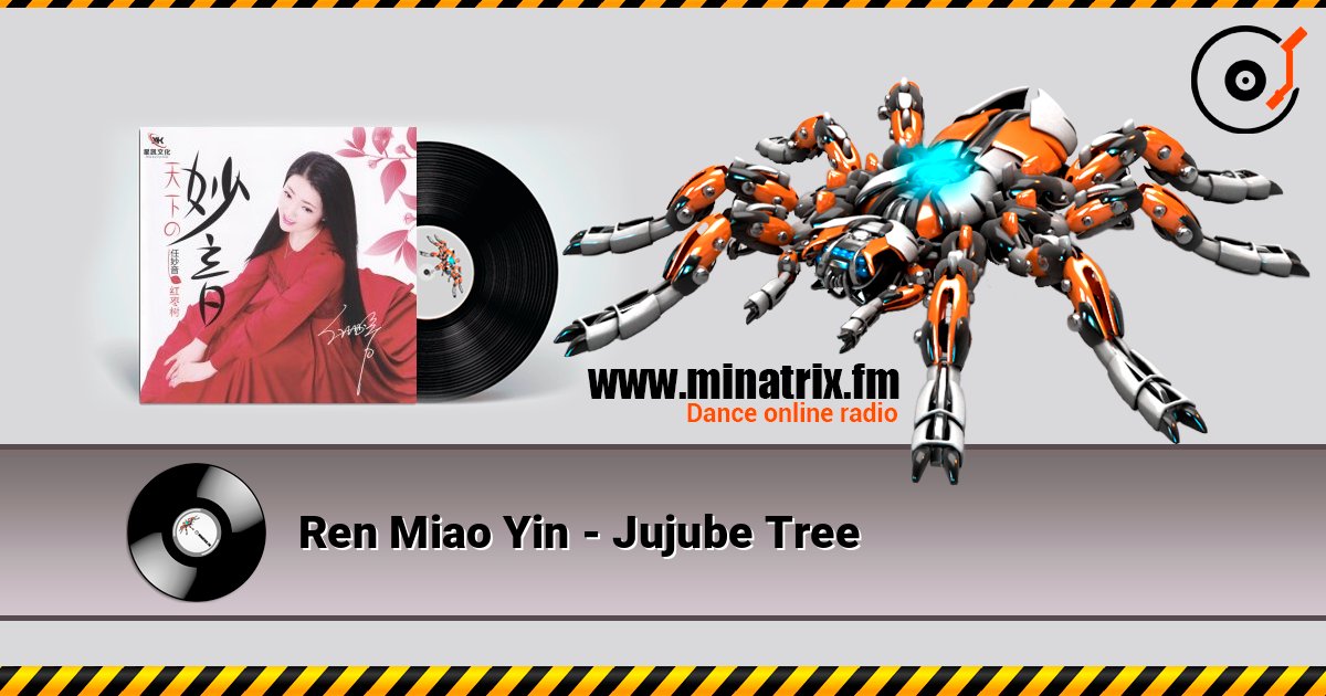 Ren Miao Yin - Jujube Tree слухати онлайн у високій якості | Minatrix.FM