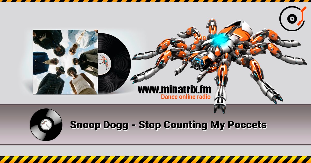 Snoop Dogg - Stop Counting My Poccets listen online in high quality | Minatrix.FM