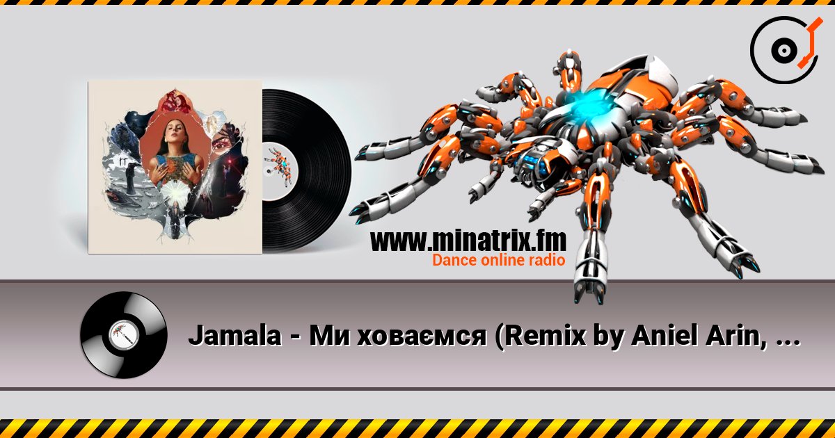 Jamala - Ми ховаємся (Remix by Aniel Arin, Club Version) listen online in high quality | Minatrix.FM