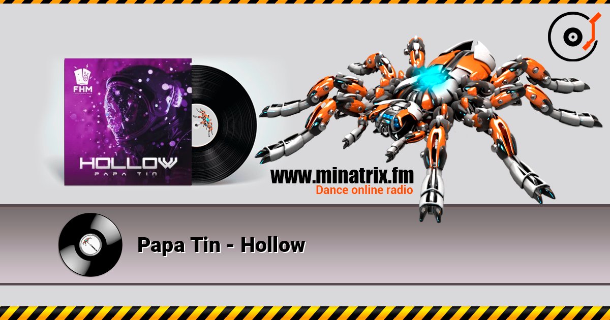 Papa Tin - Hollow listen online in high quality | Minatrix.FM
