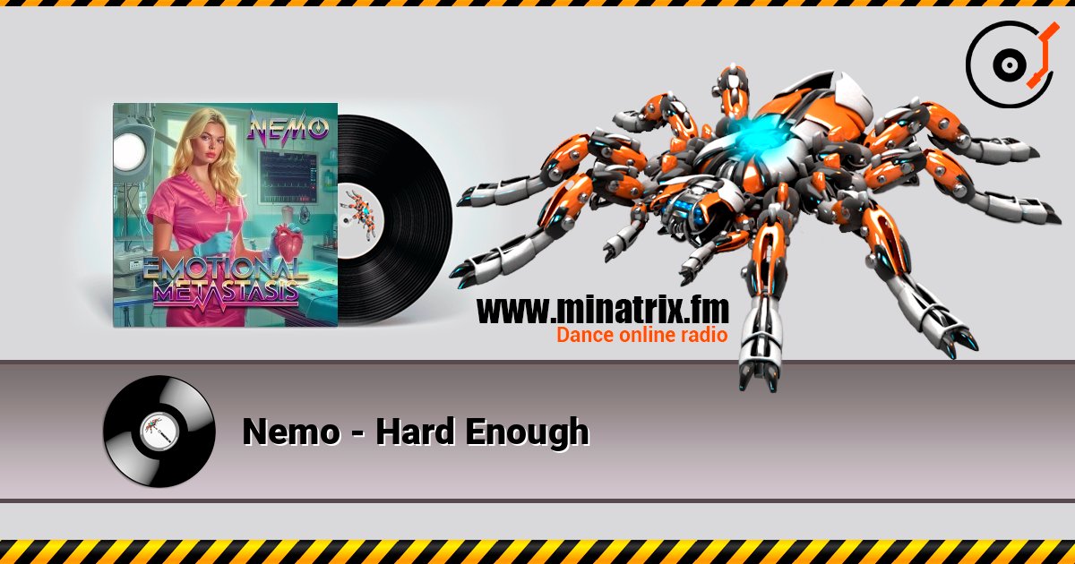 Nemo - Hard Enough listen online in high quality | Minatrix.FM
