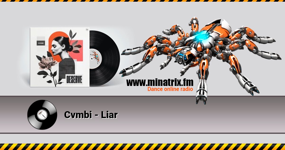 Cvmbi - Liar Cvmbi - Liar Listen online and download MP3