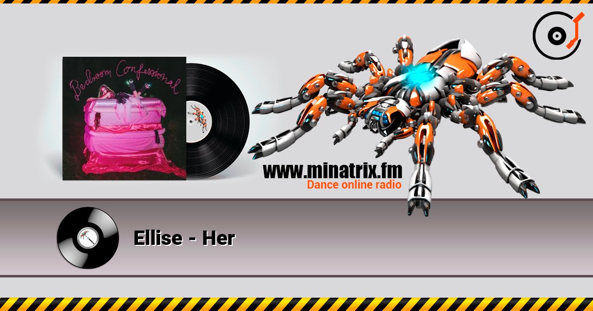 Ellise - Her слухати онлайн у високій якості | Minatrix.FM