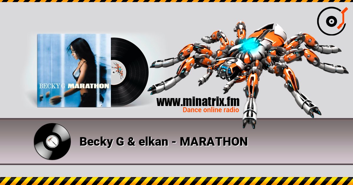Becky G & elkan - MARATHON listen online in high quality | Minatrix.FM