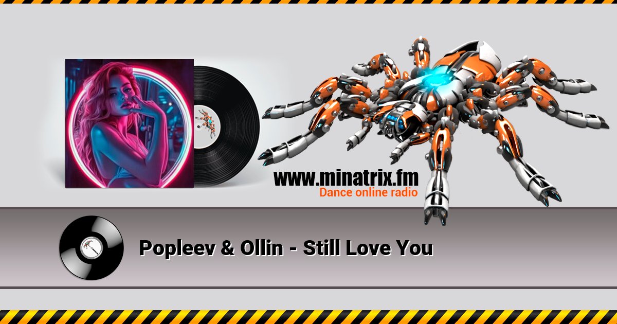 Popleev & Ollin - Still Love You Popleev & Ollin - Still Love You Listen online and download MP3