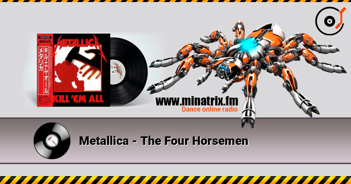 Metallica - The Four Horsemen слухати онлайн у високій якості | Minatrix.FM