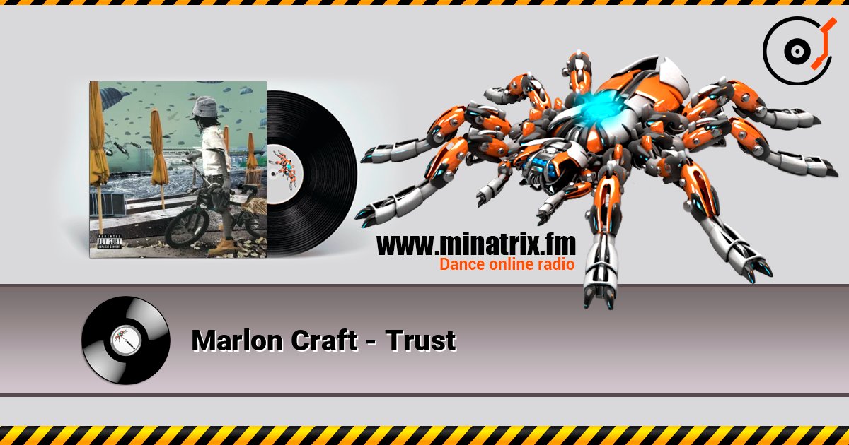 Marlon Craft - Trust listen online in high quality | Minatrix.FM