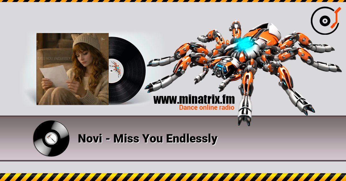 Novi - Miss You Endlessly слухати онлайн у високій якості | Minatrix.FM