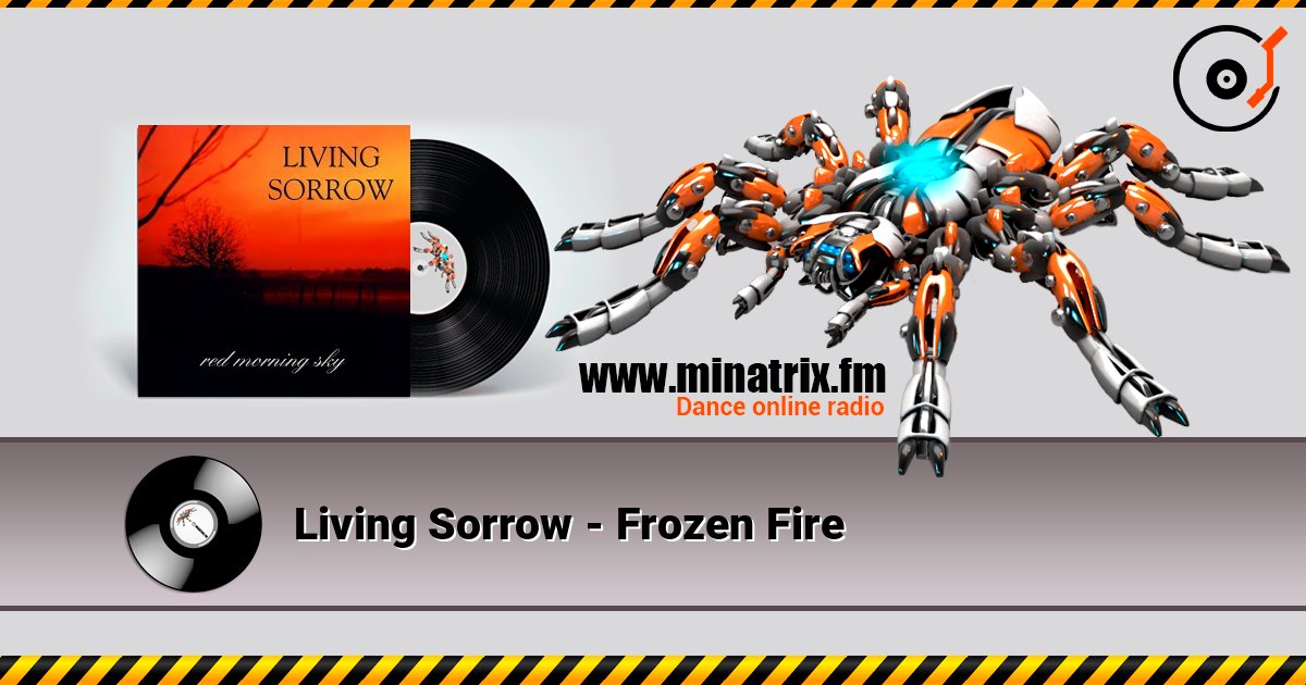 Living Sorrow - Frozen Fire listen online in high quality | Minatrix.FM