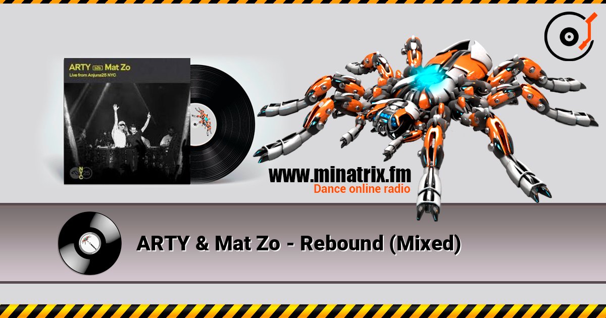 ARTY & Mat Zo - Rebound (Mixed) слухати онлайн у високій якості | Minatrix.FM
