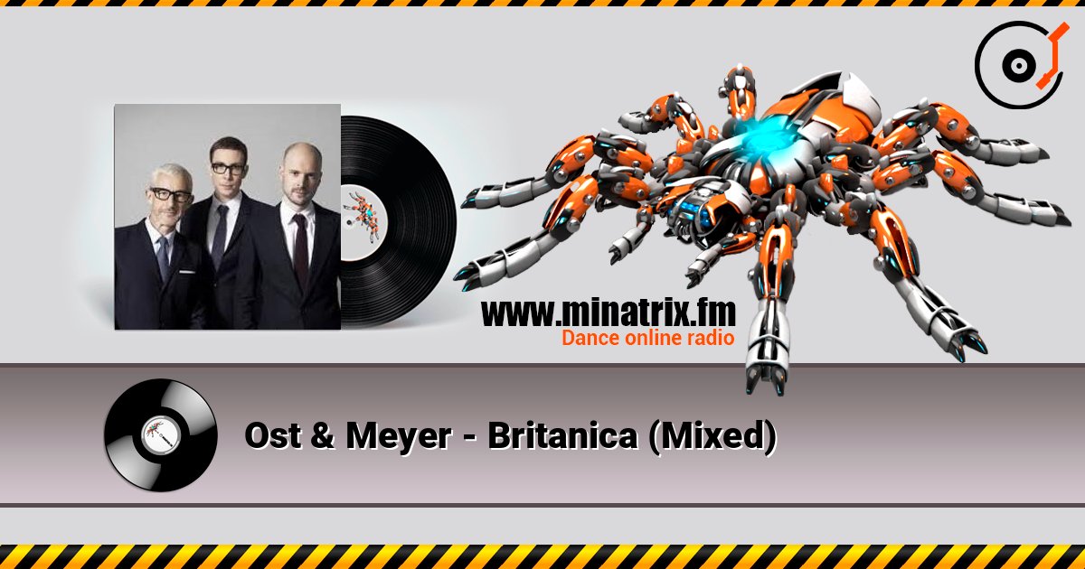 Ost & Meyer - Britanica (Mixed) слухати онлайн у високій якості | Minatrix.FM