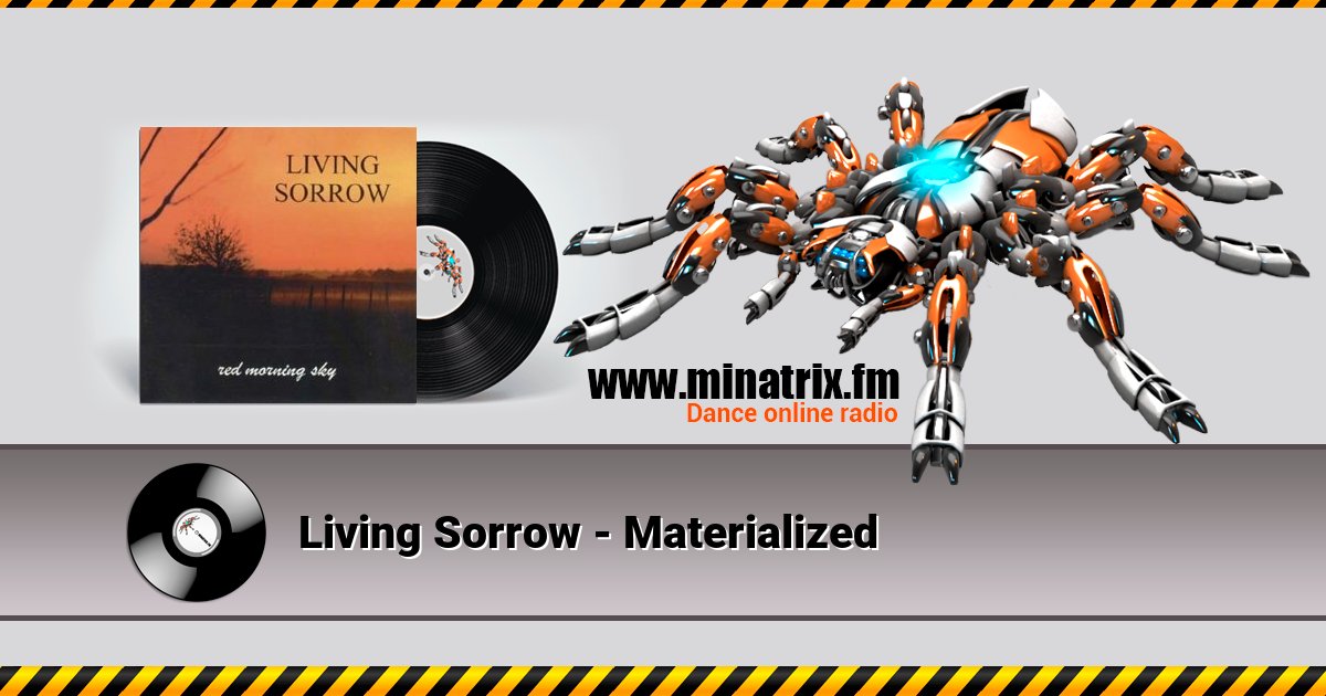 Living Sorrow - Materialized Living Sorrow - Materialized Listen online and download MP3